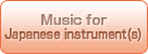 Music for Japaneyse Instrument(s)